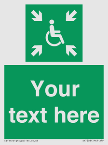 Custom sign safe condition evacuation temporary refuge